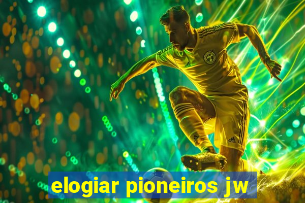 elogiar pioneiros jw